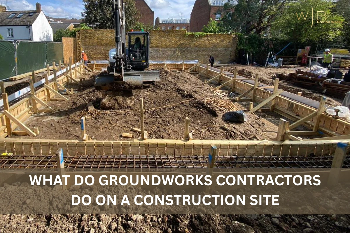 What do groundworks contractors do on a construction site